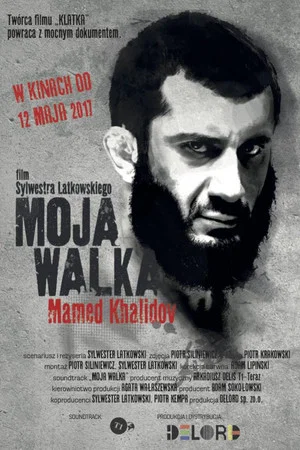 Постер: Moja walka. Mamed Khalidov