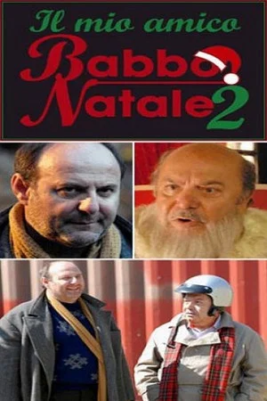 Постер: Il mio amico Babbo Natale 2