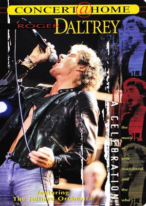 Постер: A Celebration: The Music of Pete Townshend and The Who