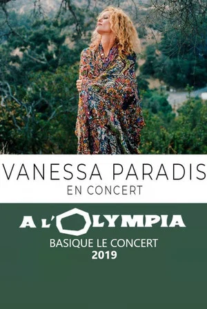 Постер: Vanessa Paradis à l'Olympia - Basique, le concert