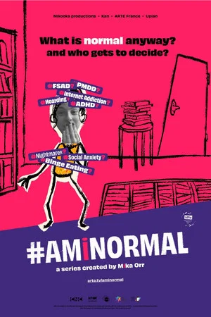Постер: #AMiNORMAL