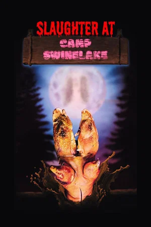 Постер: Slaughter at Camp Swinelake