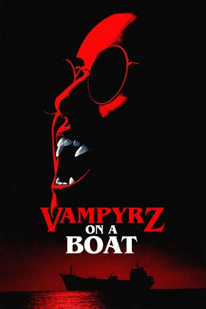 Постер: VampyrZ on a Boat
