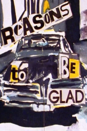 Постер: Reasons to Be Glad