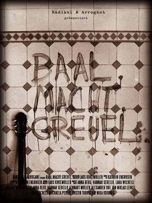 Постер: Baal. Macht. Greuel.