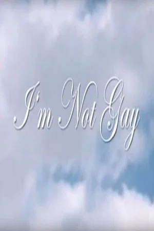 Постер: I'm Not Gay