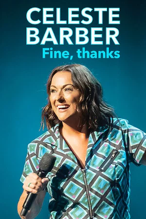 Постер: Celeste Barber: Fine, thanks