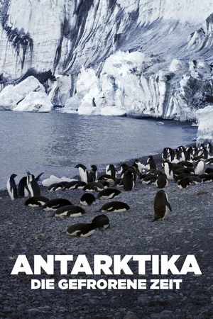 Постер: Antarctica: The Frozen Time