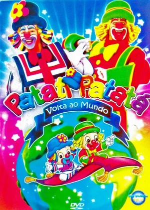 Постер: Patati Patatá - Volta ao Mundo