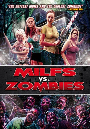 Постер: Milfs vs. Zombies