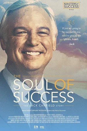Постер: The Soul of Success: The Jack Canfield Story