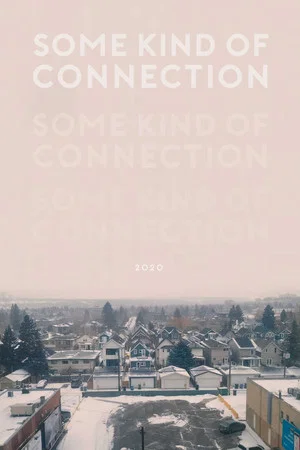 Постер: Some Kind of Connection