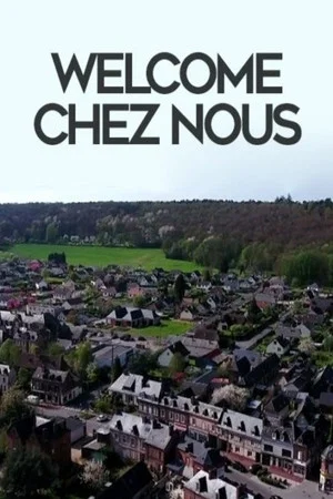 Постер: Welcome chez nous