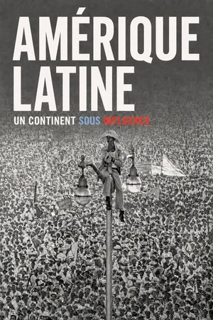 Постер: Amérique Latine, un continent sous influences