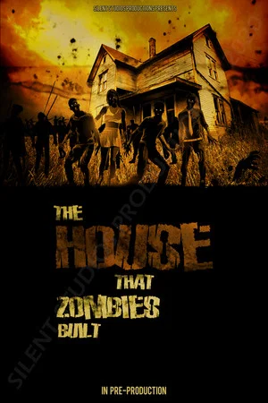 Постер: The House That Zombies Built