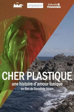 Постер: Cher plastique, une histoire d'amour toxique