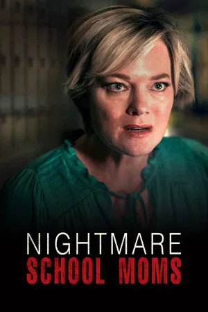 Постер: Nightmare School Moms