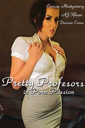 Постер: Pretty Professors in Porn Passion