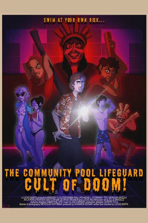 Постер: The Community Pool Lifeguard Cult of Doom!