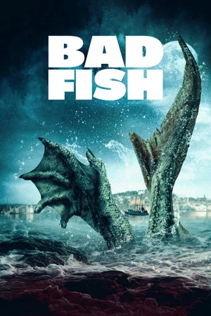 Постер: Bad Fish