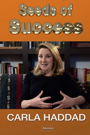 Постер: Seeds of Success - Carla Haddad