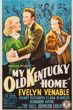 Постер: My Old Kentucky Home
