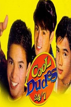 Постер: Cool Dudes 24/7