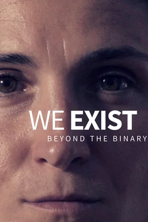 Постер: We Exist: Beyond the Binary