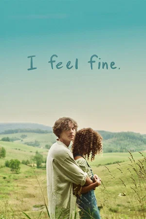 Постер: I Feel Fine.