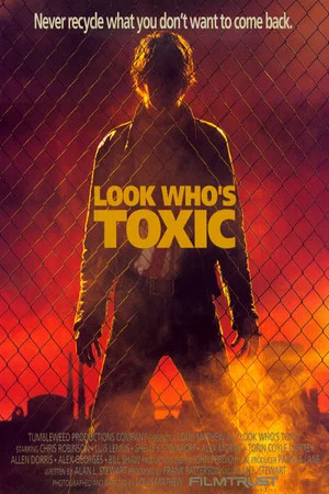Постер: Look Who's Toxic
