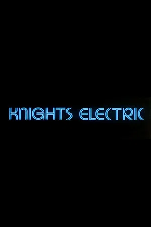 Постер: Knights Electric