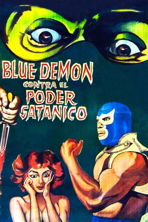 Постер: Blue Demon vs. the Satanic Power