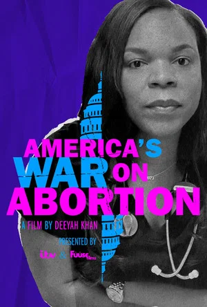 Постер: America's War on Abortion