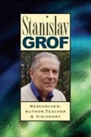 Постер: Stanislav Grof: Researcher, Author, Teacher, and Visionary