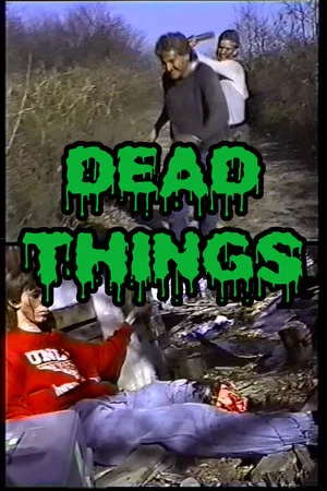 Постер: Dead Things