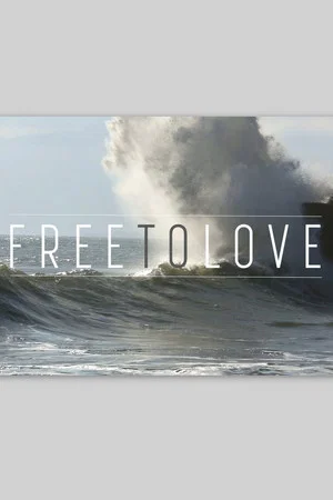 Постер: Free To Love