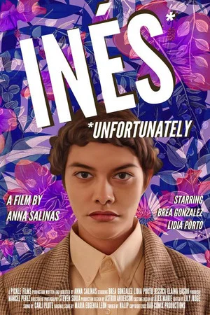 Постер: Inés Unfortunately