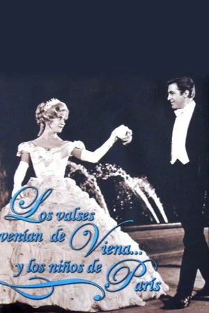 Постер: The Waltzes came from Vienna and the Children from Paris