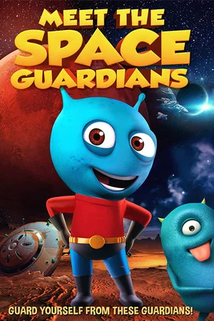 Постер: Meet The Space Guardians