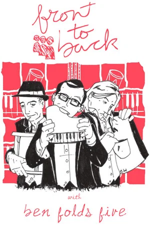 Постер: MySpace Music Presents: Front to Back with Ben Folds Five