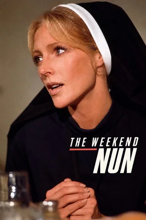 Постер: The Weekend Nun