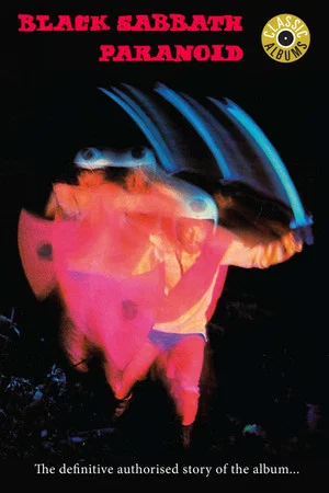 Постер: Classic Albums: Black Sabbath - Paranoid