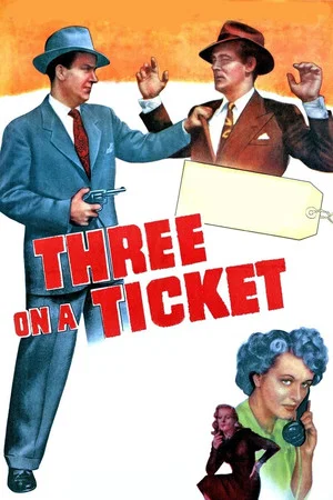 Постер: Three on a Ticket