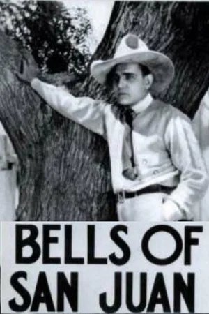 Постер: Bells of San Juan