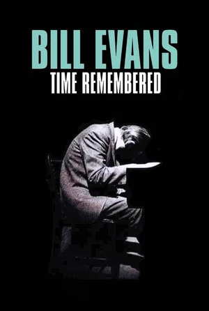 Постер: Bill Evans Time Remembered