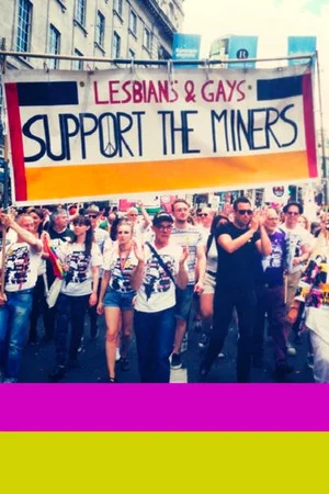 Постер: Lesbians and Gays Support the Miners