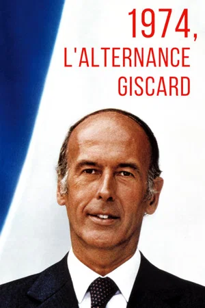 Постер: 1974, l'alternance Giscard
