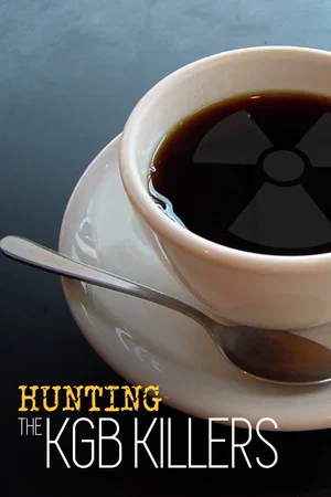 Постер: Hunting the KGB Killers