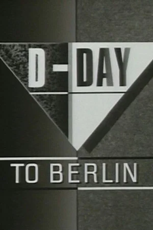 Постер: D-Day to Berlin: A Newsnight Special