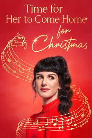 Постер: Time for Her to Come Home for Christmas